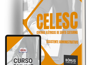 Apostila CELESC-SC 2024 – Assistente Administrativo