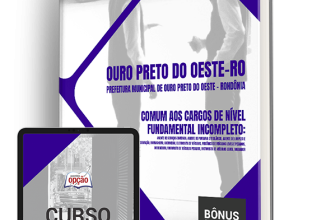 Apostila Prefeitura de Ouro Preto do Oeste – RO 2024 – Comum aos Cargos de Nível Fundamental Incompleto