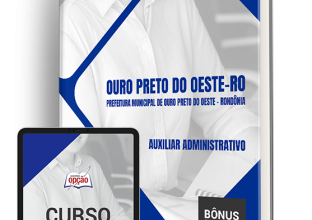 Apostila Prefeitura de Ouro Preto do Oeste – RO 2024 – Auxiliar Administrativo