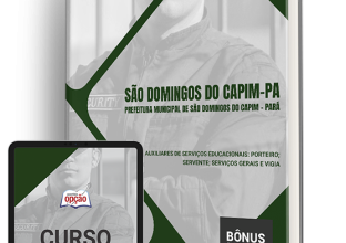 Apostila Prefeitura de São Domingos do Capim - PA 2024 - Auxiliares de Serviços Educacionais: Porteiro; Servente; Serviços Gerais e Vigia