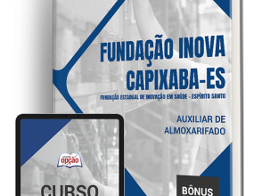 Apostila Fundação INOVA Capixaba – ES 2024 – Auxiliar de Almoxarifado