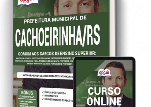 Apostila Prefeitura de Cachoeirinha – RS – Comum aos Cargos de Ensino Superior