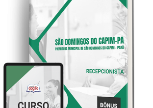 Apostila Prefeitura de São Domingos do Capim – PA 2024 – Recepcionista