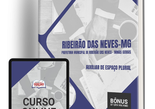 Apostila Prefeitura de Ribeirão das Neves – MG 2024 – Auxiliar de Espaço Plural