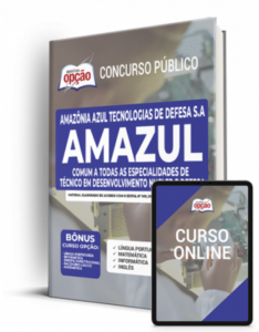 Apostila AMAZUL – Comum a Todas as Especialidades de Técnico em Desenvolvimento de Tecnologia Nuclear e Defesa