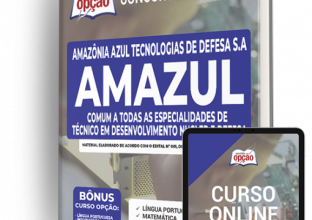 Apostila AMAZUL – Comum a Todas as Especialidades de Técnico em Desenvolvimento de Tecnologia Nuclear e Defesa