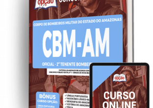 Apostila CBM-AM – Oficial – 2º Tenente Bombeiro Militar