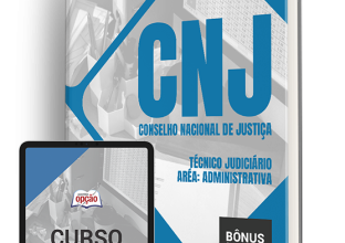 Apostila CNJ 2024 – Técnico Judiciário – Área: Administrativa