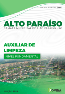 Apostila Câmara Alto Paraiso RO 2024 Auxiliar de Limpeza