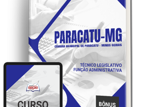 Apostila Câmara de Paracatu – MG 2024 – Técnico Legislativo – Função Administrativa