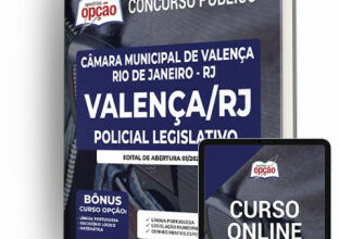 Apostila Câmara de Valença – RJ – Policial Legislativo