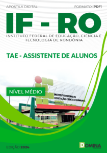 Apostila Concurso IFRO 2024 Assistente Alunos