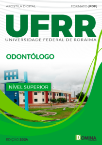 Apostila Concurso UFRR 2024 Odontólogo