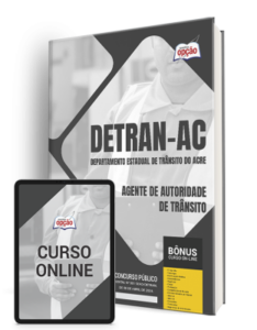 Apostila DETRAN-AC 2024 – Agente de Autoridade de Trânsito