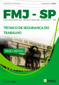 Apostila FMJ SP 2024 Técnico De Segurança Do Trabalho