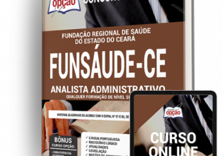 Apostila FUNSAÚDE-CE – Analista Administrativo