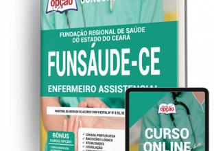 Apostila FUNSAÚDE-CE – Enfermeiro Assistencial