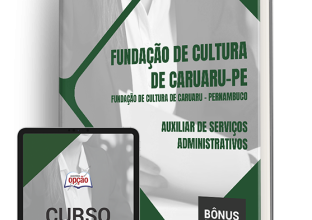 Apostila Fundação de Cultura de Caruaru – PE 2024 – Auxiliar de Serviços Administrativos