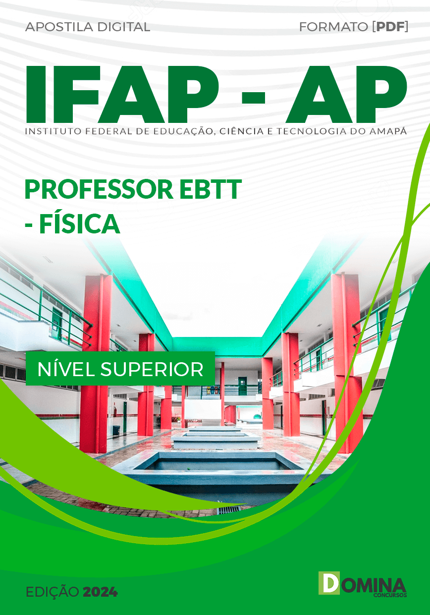 Apostila IFAP AP 2024 Professor de Física Apostila IFAP AP 2024 Professor de Física