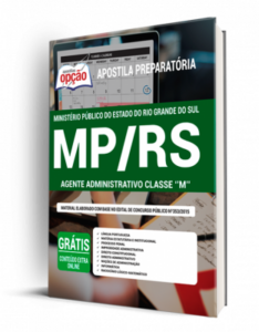 Apostila MP-RS – Agente Administrativo Classe M