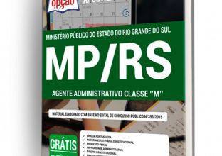 Apostila MP-RS – Agente Administrativo Classe M