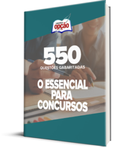 Apostila O Essencial para Concursos – Gabaritando – 550 questões Gabaritadas