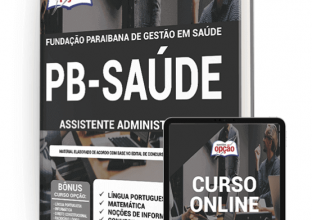 Apostila PB SAÚDE – Assistente Administrativo