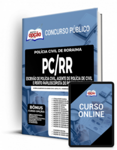 Apostila PC-RR – Escrivão de Polícia Civil, Agente de Polícia de Civil e Perito Papiloscopista de Polícia Civil