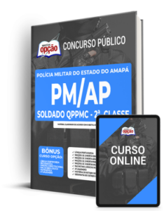 Apostila PM-AP – Soldado QPPMC – 2ª Classe