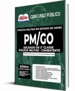 Apostila PM-GO – Soldado de 2ª Classe Polícia Militar – Combatente