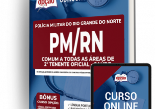 Apostila PM-RN – Comum a Todas as Áreas de 2º Tenente Oficial – Saúde