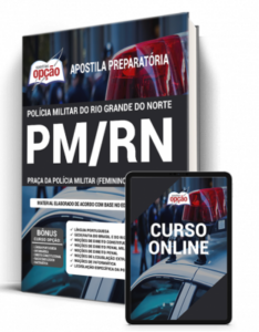 Apostila PM-RN – Praça da Polícia Militar (Feminino e Masculino)