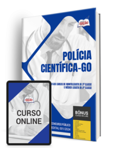 Apostila Polícia Científica – GO 2024 – Comum aos Cargos de Odontolegista de 3ª Classe e Médico Legista de 3ª Classe