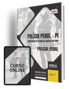 Apostila Polícia Penal – PI 2024 – Policial Penal