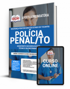 Apostila Policia Penal Segurança Penitenciária – TO – Assistente Socioeducativo – Técnico em Enfermagem