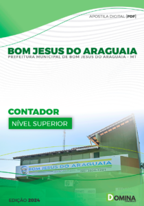 Apostila Pref Bom Jesus Araguaia MT 2024 Contador