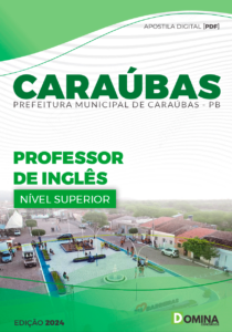 Apostila Pref Caraúbas PB 2024 Professor Inglês