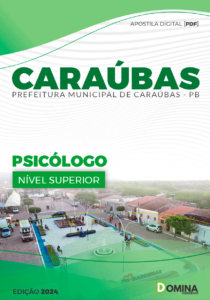 Apostila Pref Caraúbas PB 2024 Psicólogo