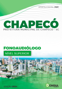 Apostila Pref Chapecó SC 2024 Fonoaudiólogo