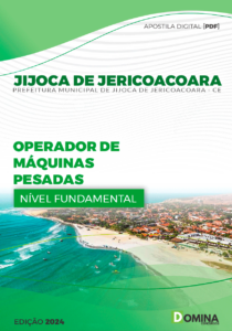 Apostila Pref Jijoca de Jericoacora CE 2024 Operador Máquinas Pesadas