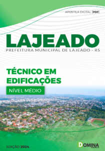 Apostila Pref Lajeado RS 2024 Técnico Edificações