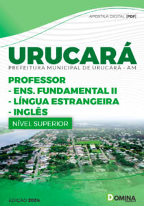 Apostila Pref Urucará AM 2024 Professor Língua Inglesa