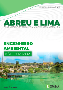 Apostila Prefeitura Abreu e Lima PE 2024 Engenheiro Ambiental