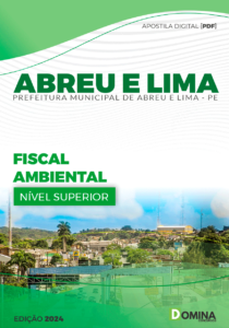 Apostila Prefeitura Abreu e Lima PE 2024 Fiscal Ambiental