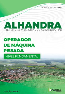 Apostila Prefeitura Alhandra PB 2024 Operador Máquina Pesada