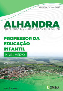 Apostila Prefeitura Alhandra PB 2024 Professor Educação Infantil