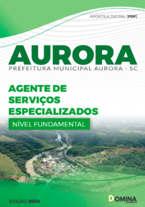 Apostila Prefeitura Aurora SC 2024 Agente Serviços Especializados