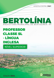 Apostila Prefeitura Bertolínia PI 2024 Professor de Língua Inglesa