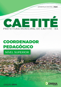 Apostila Prefeitura Caetité BA 2024 Coordenador Pedagógico