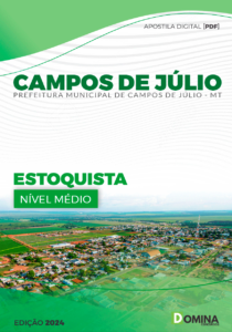 Apostila Prefeitura Campos Júlio MT 2024 Estoquista